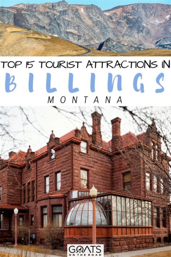 Explore the Best Billings Montana Tourist Attractions