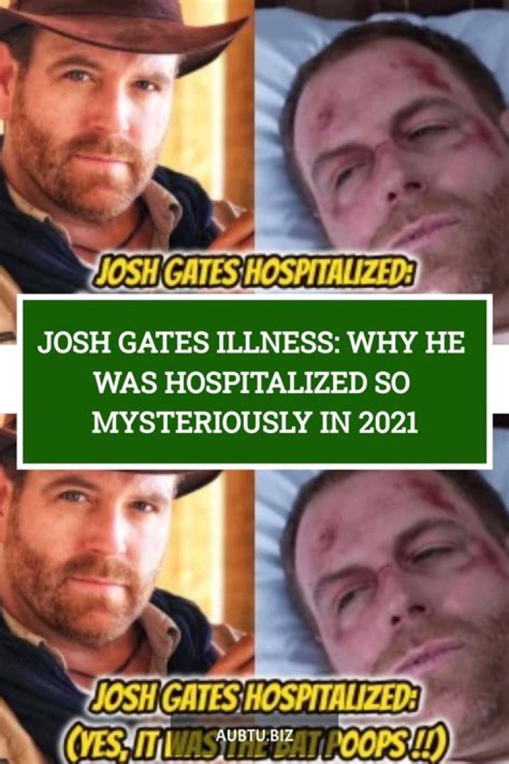 Josh Gates Hospitalized: What Happened and Everything You Need to Know
