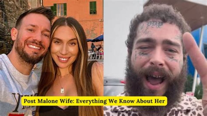 Post Malone's Wife: Everything You Need to Know About His Relationship and Personal Life