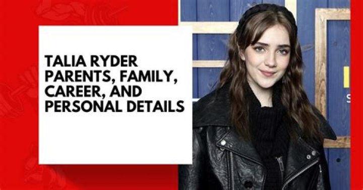 Talia Ryder's Parents' Role Revealed