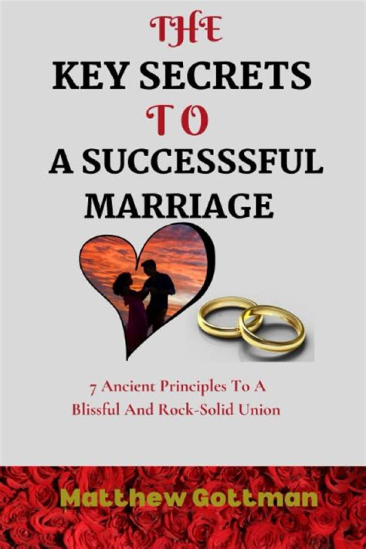 Unlocking The Secrets Of A Successful Marriage